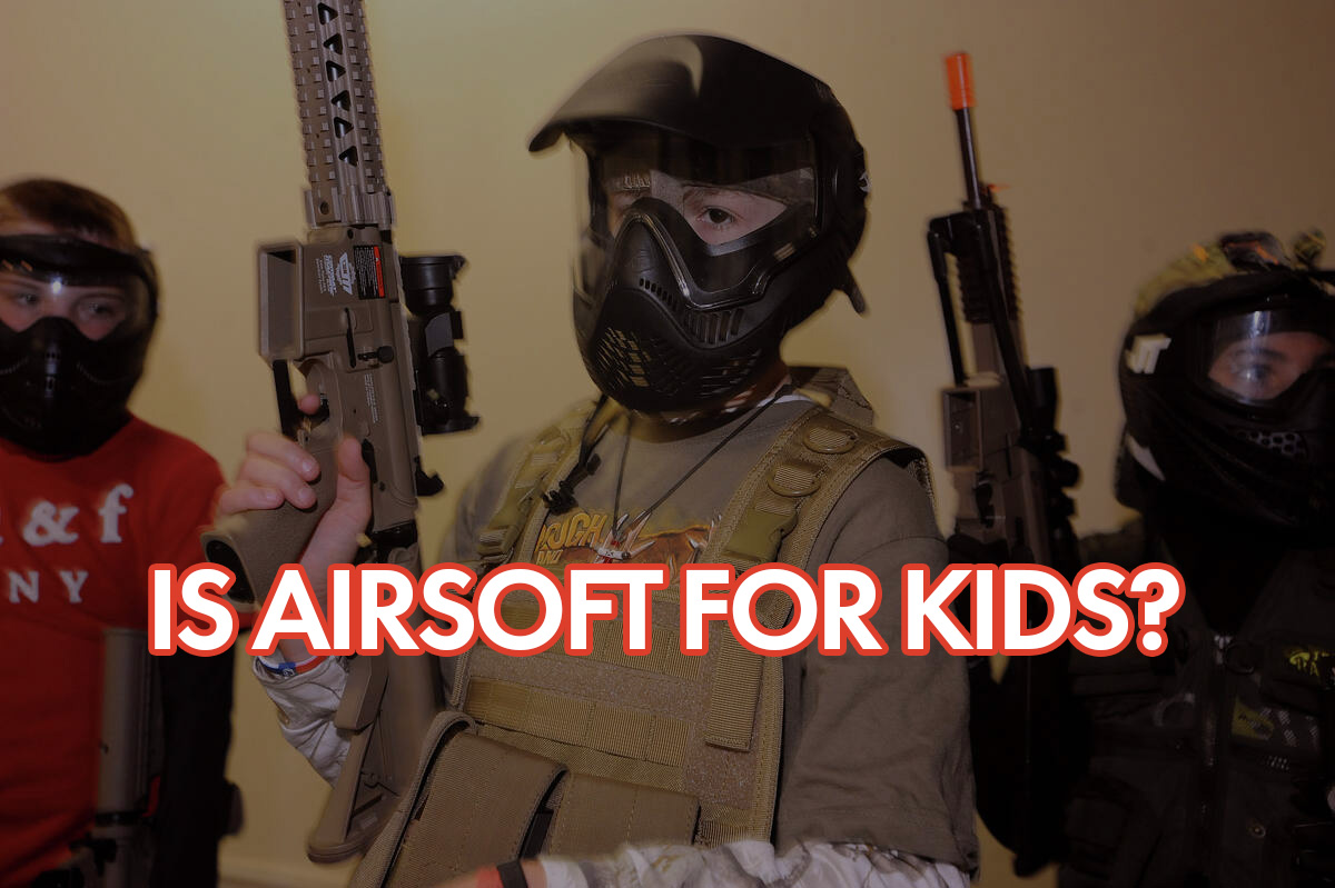 Is airsoft good for kids ages 10-16? - MiR Tactical